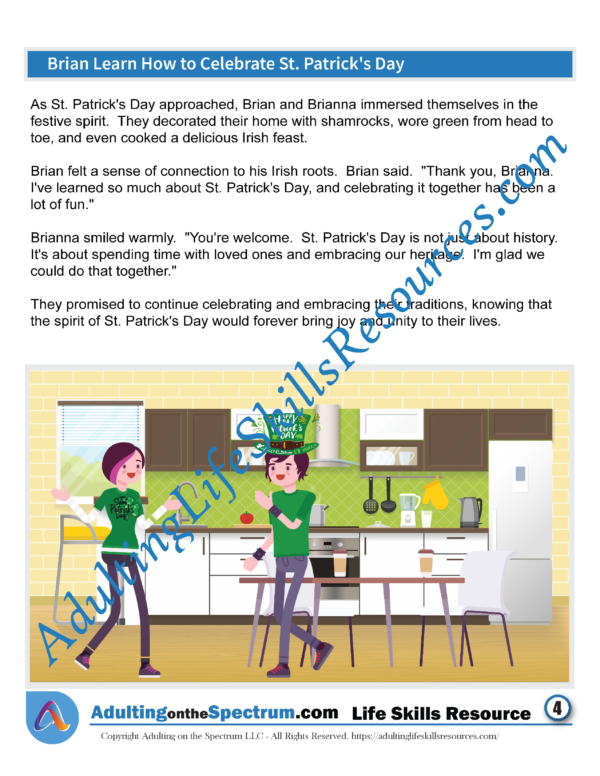 Join Brian as he embraces his Irish roots on St. Patrick’s Day in this seasonal life skills story designed to help middle and high school students improve social skills.