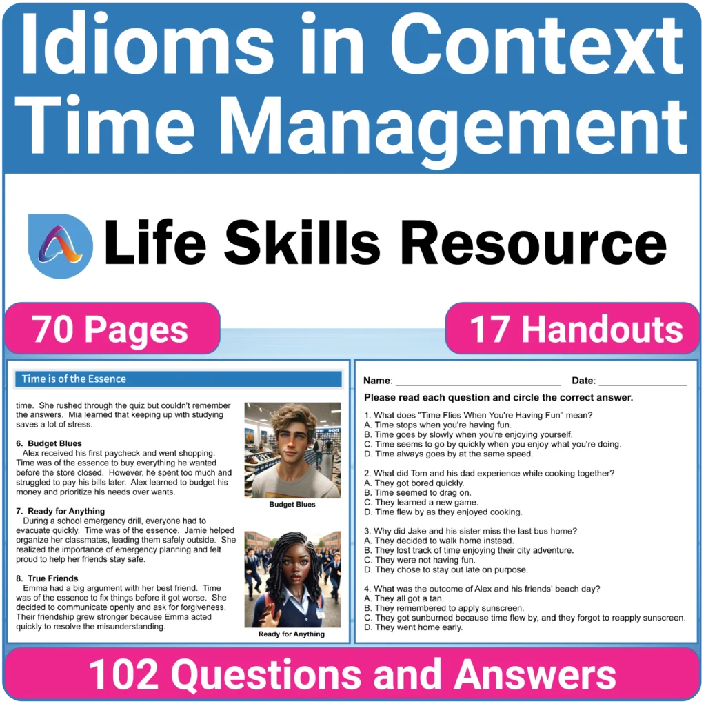 Adulting Life Skills Resources SPED Idiom in Context for Figurative Language worksheet for middle and high school students covers Time Management.