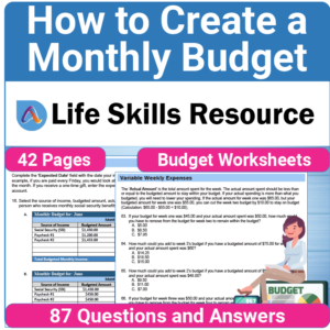 Adulting Life Skills Resources Personal Finance Special Education activity for high school students covering How to Create a Monthly Budget.