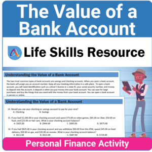 Adulting Life Skills Resources Personal Finance Special Education activity for high school students covering The Value of a Bank Account.