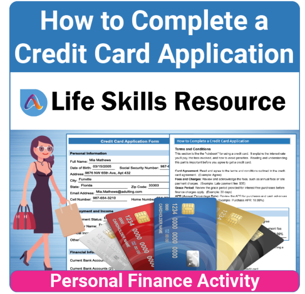 Adulting Life Skills Resources Personal Finance Special Education activity for high school students covering How to Complete A Credit Card Application.