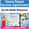 Adulting Life Skills Resources Independent Living Skills Special Education activity for high school students covering How to Complete A Home Repair Service Agreement.