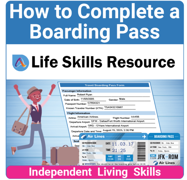 Adulting Life Skills Resources Independent Living Skills Special Education activity for high school students covering How to Complete a Boarding Pass.