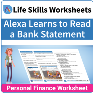 Adulting Life Skills Resources SPED Personal Finance worksheet for middle and high school students covers How to Read Bank Statements.