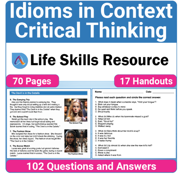 Adulting Life Skills Resources SPED Idiom in Context for Figurative Language worksheet for middle and high school students covers Critical Thinking.