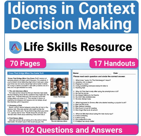 Adulting Life Skills Resources SPED Idiom in Context for Figurative Language worksheet for middle and high school students covers Decision Making.