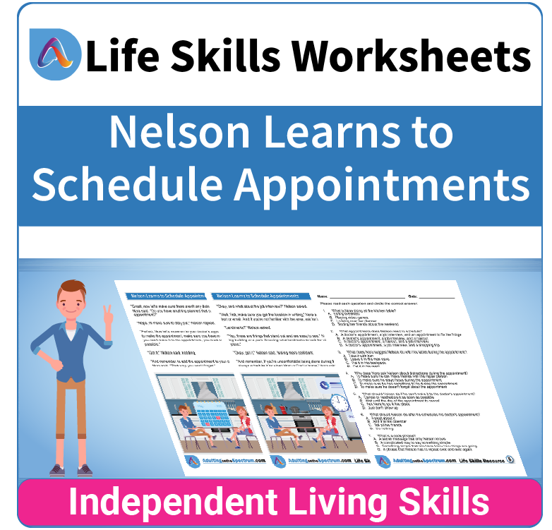 Adulting Life Skills Resources SPED Independent Living Skills worksheet for middle and high school students covers Scheduling Appointments.