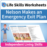 Adulting Life Skills Resources SPED Independent Living Skills worksheet for middle and high school students covers Making an Emergency Exit Plan.