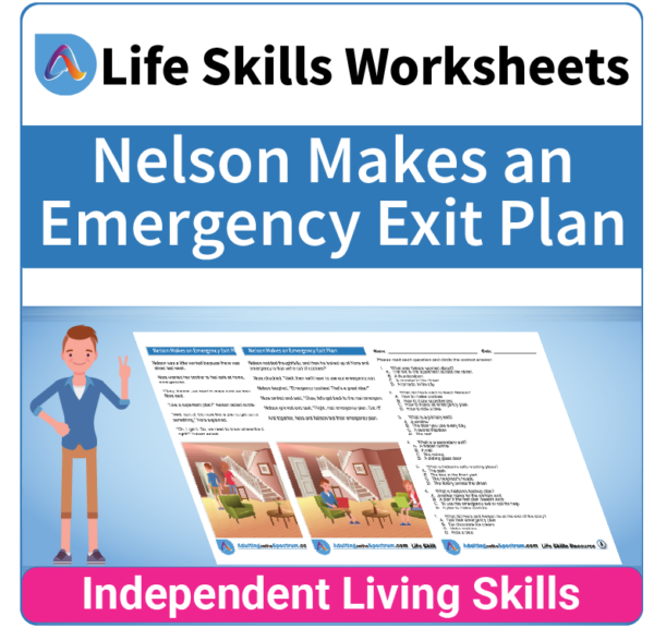 Adulting Life Skills Resources SPED Independent Living Skills worksheet for middle and high school students covers Making an Emergency Exit Plan.