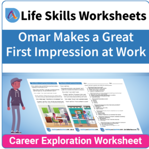 Adulting Life Skills Resources SPED Career Exploration worksheet for high school students covers Making a Great First Impression at Work.