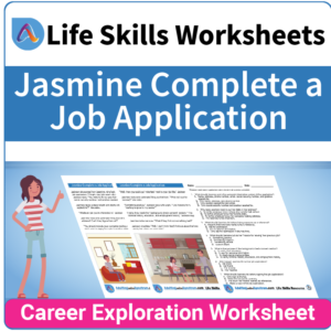 Adulting Life Skills Resources SPED Career Exploration worksheet for high school students covers Completing a Job Application.