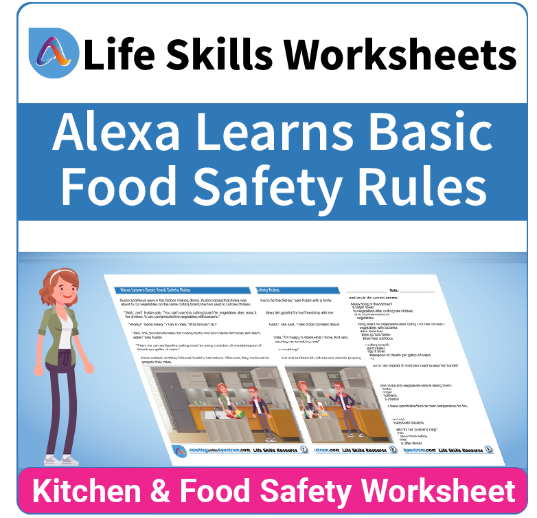 Adulting Life Skills Resources SPED Kitchen and Food Safety worksheet for middle and high school students covers Basic Food Safety Rules.