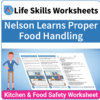 Adulting Life Skills Resources SPED Kitchen and Food Safety worksheet for middle and high school students covers Proper Food Handling.