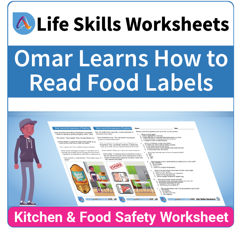 Adulting Life Skills Resources SPED Kitchen and Food Safety worksheet for middle and high school students covers How to Read Food Labels.