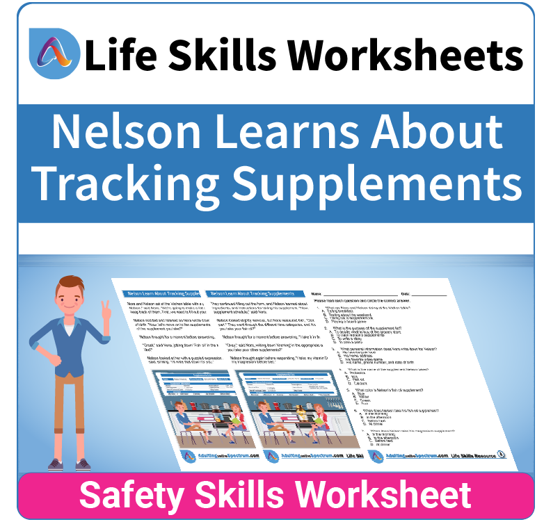 Adulting Life Skills Resources SPED Medical Safety worksheet for middle and high school students covers How to Track Supplements.