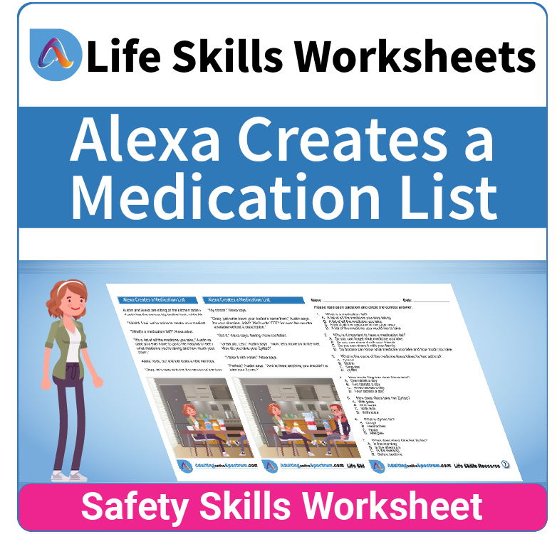 Adulting Life Skills Resources SPED Medical Safety worksheet for middle and high school students covers How to Create a Medication List.