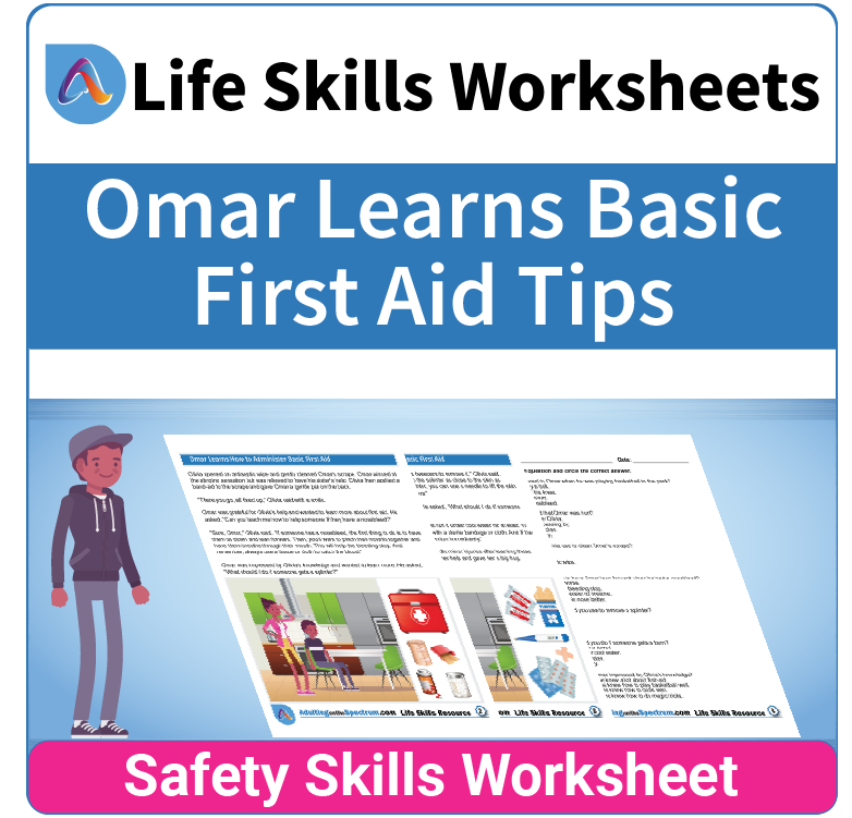 Adulting Life Skills Resources SPED Medical Safety worksheet for middle and high school students covers How to Administer Basic First Aid.