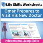 Adulting Life Skills Resources SPED Medical Safety worksheet for middle and high school students covers How to Prepare for a Visit to the Doctor.