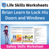 Adulting Life Skills Resources SPED Independent Living Skills worksheet for middle and high school students covers Locking the Doors and Windows.