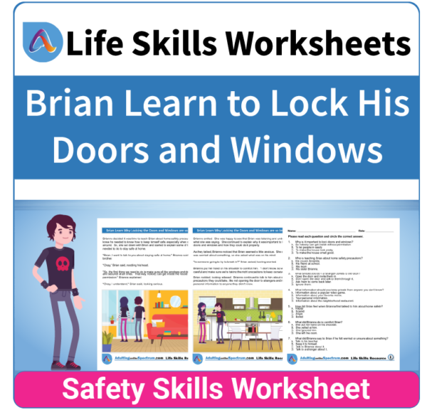 Adulting Life Skills Resources SPED Independent Living Skills worksheet for middle and high school students covers Locking the Doors and Windows.