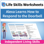 Adulting Life Skills Resources SPED Independent Living Skills worksheet for middle and high school students covers How to Respond to the Doorbell.