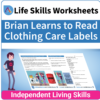 Adulting Life Skills Resources SPED Independent Living Skills worksheet for middle and high school students covers the Importance of Reading Clothing Care Labels.