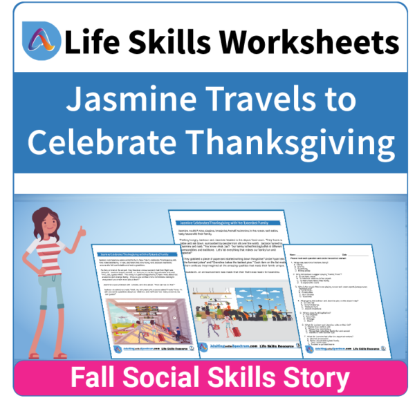 Adulting Life Skills Resources SPED Seasonal Social Skills worksheet for middle and high school students covers celebrating Thanksgiving.