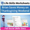 Adulting Life Skills Resources SPED Seasonal Social Skills worksheet for middle and high school students covers celebrating Saving Money on Black Friday.