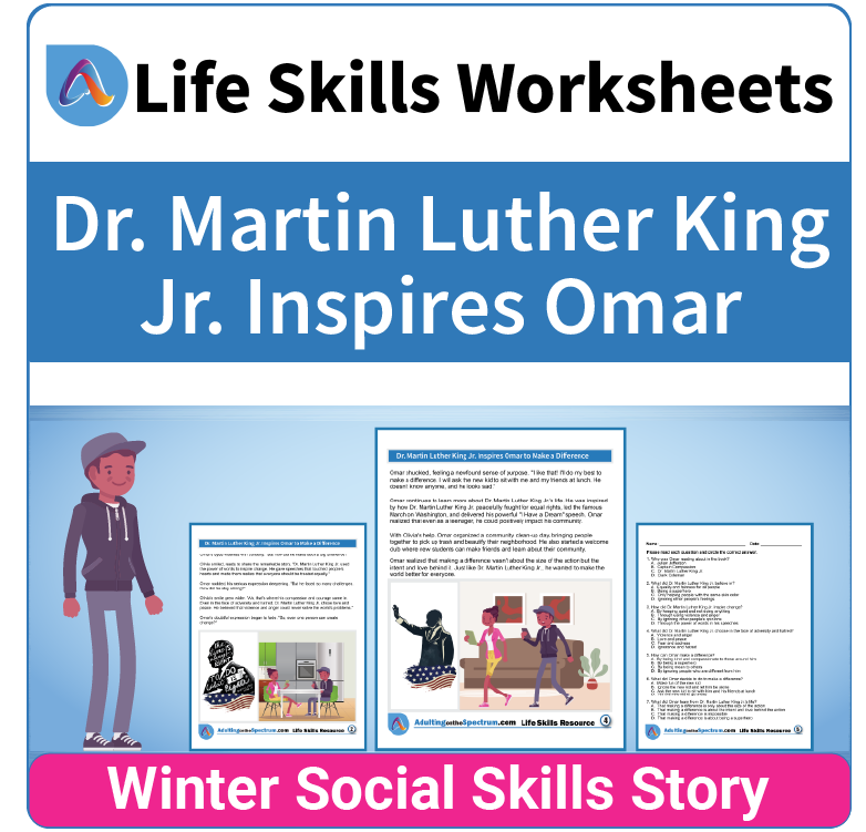 Adulting Life Skills Resources SPED Seasonal Social Skills worksheet for middle and high school students covers celebrating Dr Martin Luther King Jr Day