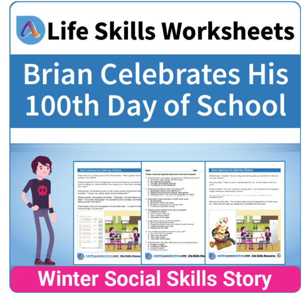 Adulting Life Skills Resources SPED Seasonal Social Skills worksheet for middle and high school students covers celebrating the 100th Day of School.