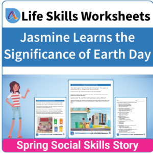 Adulting Life Skills Resources SPED Seasonal Social Skills worksheet for middle and high school students covers celebrating Earth Day.