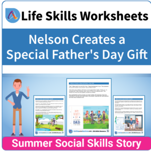 Adulting Life Skills Resources SPED Seasonal Social Skills worksheet for middle and high school students covers celebrating Father's Day.