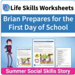 Adulting Life Skills Resources SPED Seasonal Social Skills worksheet for middle and high school students covers how to prepare for the First Day of School.