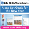 Adulting Life Skills Resources SPED Seasonal Social Skills worksheet for middle and high school students covers setting goals for the New Year.