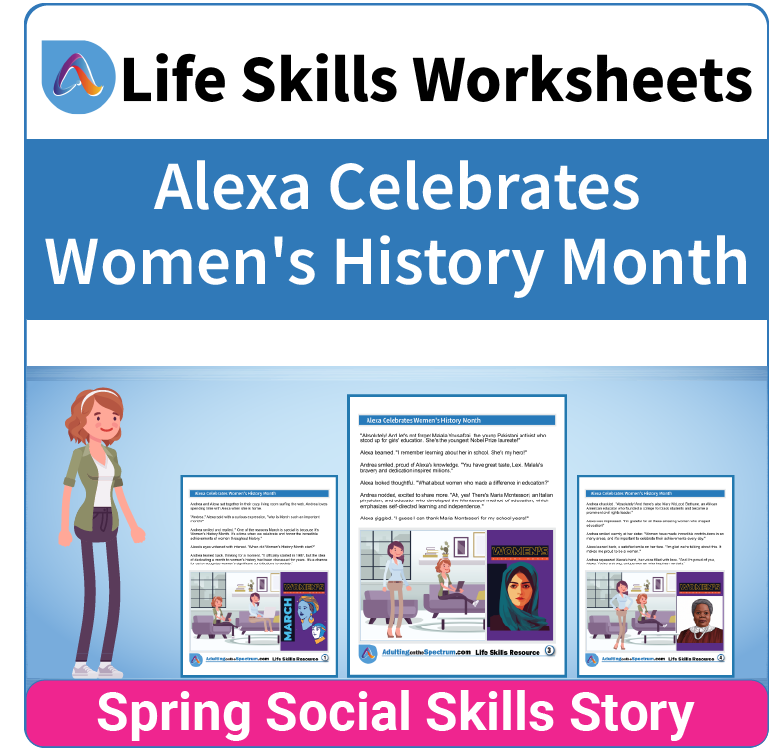 Adulting Life Skills Resources SPED Seasonal Social Skills worksheet for middle and high school students covers Women's History Month.