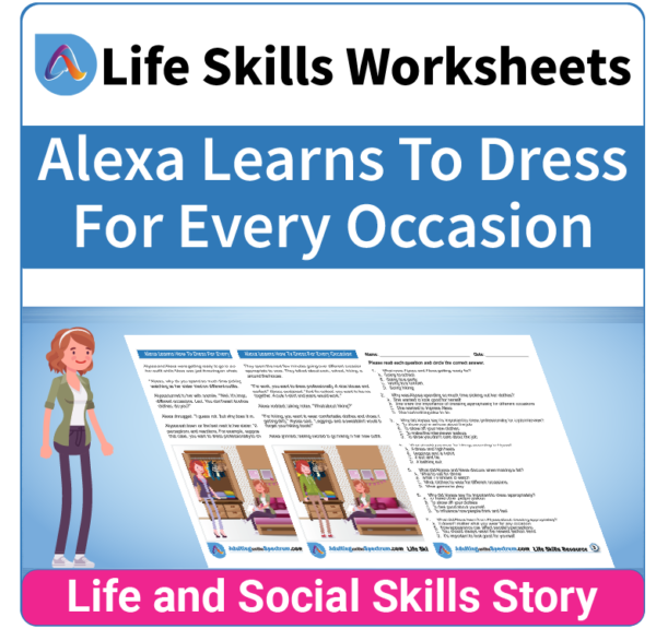 Adulting Life Skills Resources SPED Social Skills worksheet for middle and high school students covers How to Dress for Every Occasion.