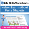 Adulting Life Skills Resources SPED Social Skills worksheet for middle and high school students covers Party Etiquette.