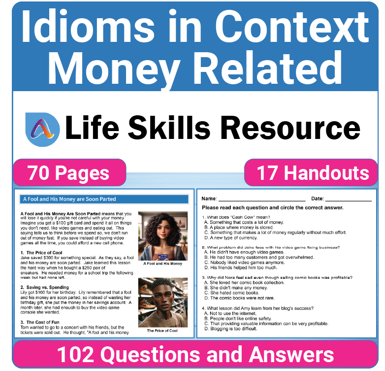 These Money-Related special education worksheets for teaching idioms in context are ideal for Middle and High School students.