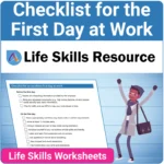 Free Life Skills Worksheet - First Day of Work Checklist